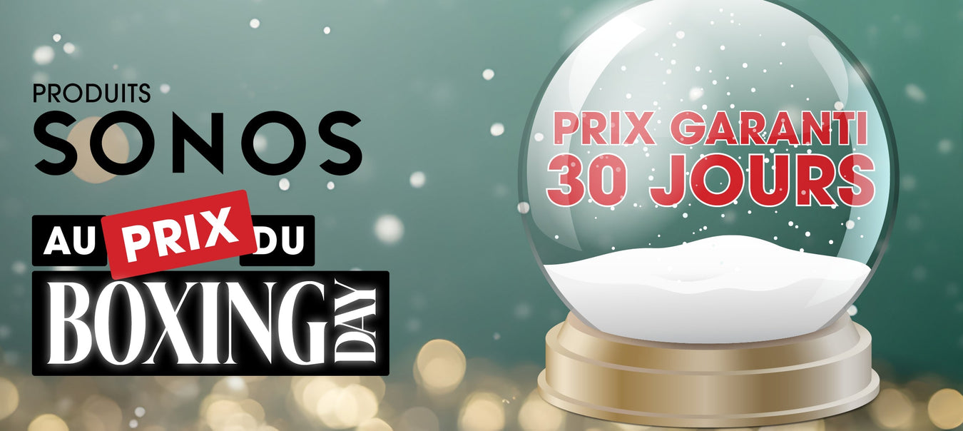 Produits Sonos en Boxing Day 2025 | SONXPLUS St-Sauveur
