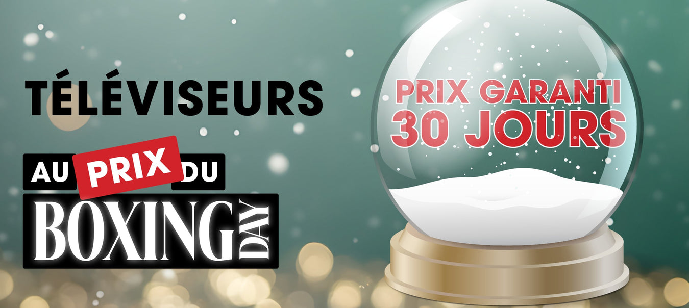 Téléviseurs à prix Boxing Day 2025 | SONXPLUS St-Sauveur